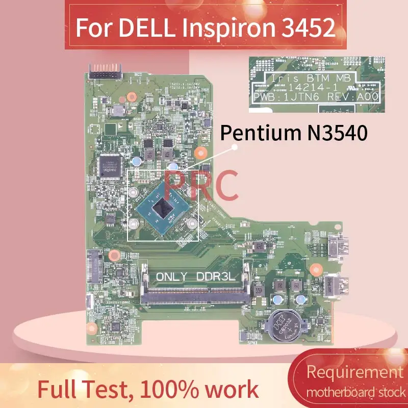 KN-04V0VY 04V0VY DELL Inspiron 3452 Pentium N3540 Klēpjdators Mātesplatē 14214-1 SR1YW DDR3 Grāmatiņa Mainboard